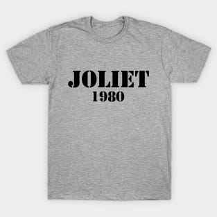 Joliet 1980 T-Shirt